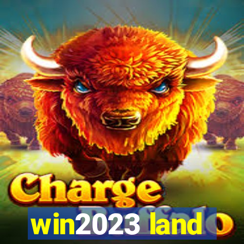 win2023 land